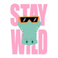 Bügelbild Stay Wild